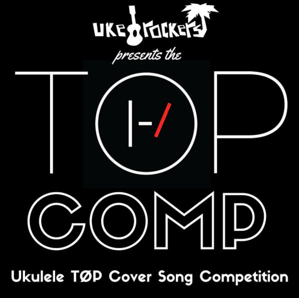 UkeRockers Twenty One Pilots Cover Song Competition